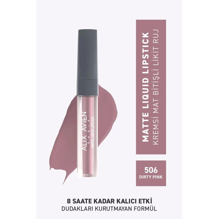 Alix Avien 506 Dirty Pink Mat Bitişli Likit Ruj - 8 Saate Kadar Kalıcı Etki - Matte Liquid Lipstick